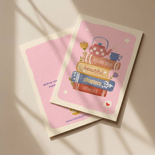 Bookish greeting card• to all the beautiful chapters ahead