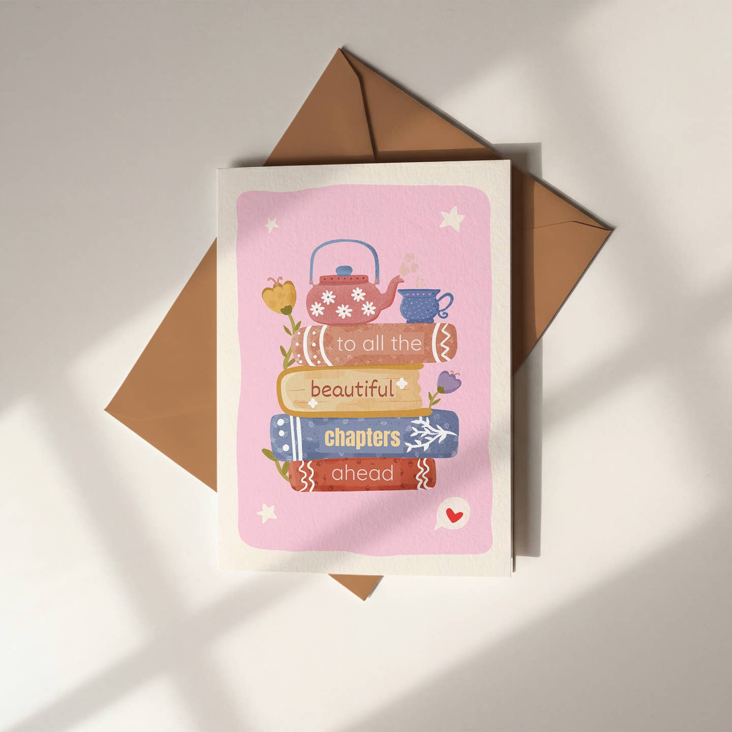 Bookish greeting card• to all the beautiful chapters ahead