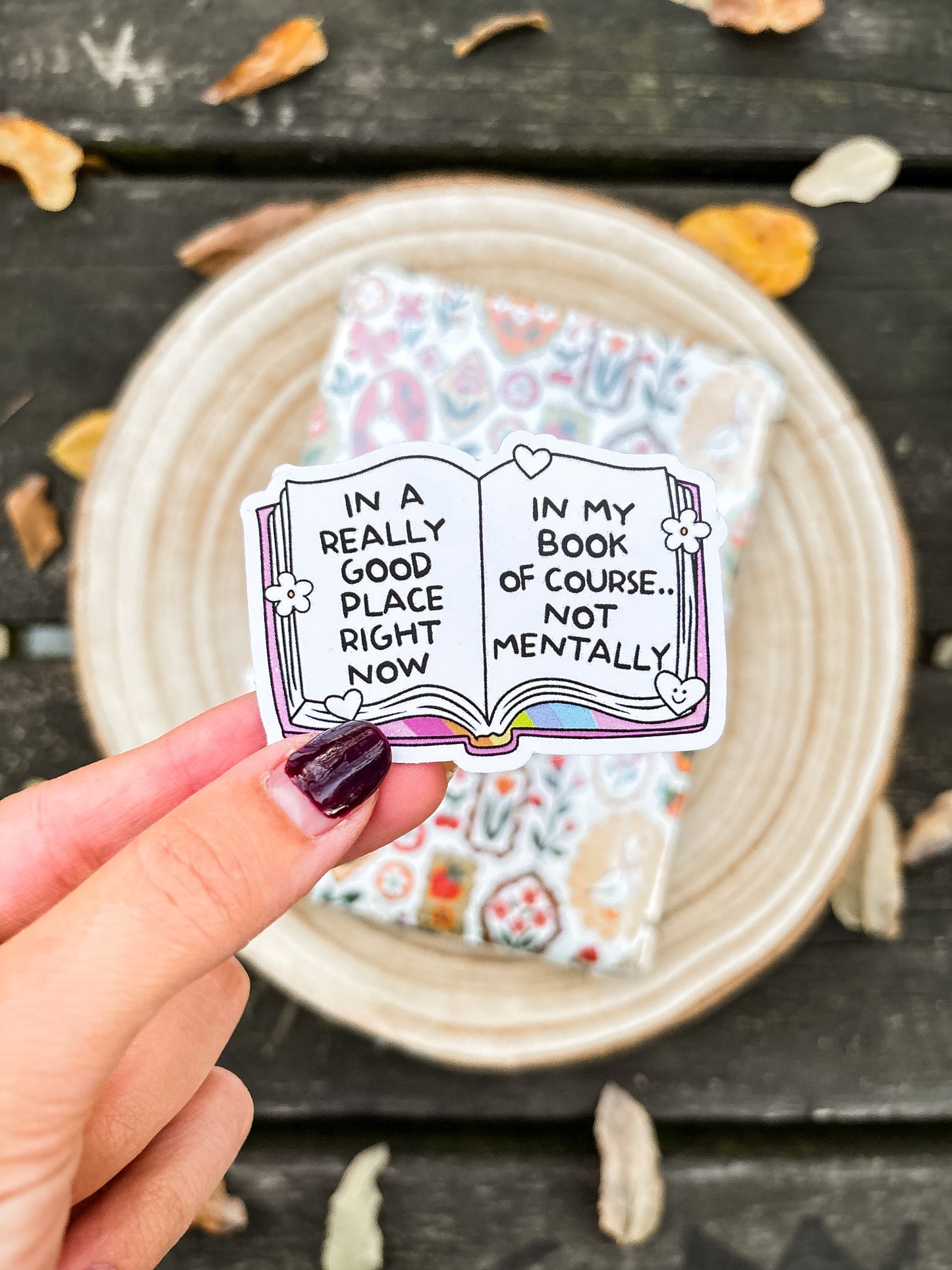 In a Good Place Vinyl Sticker