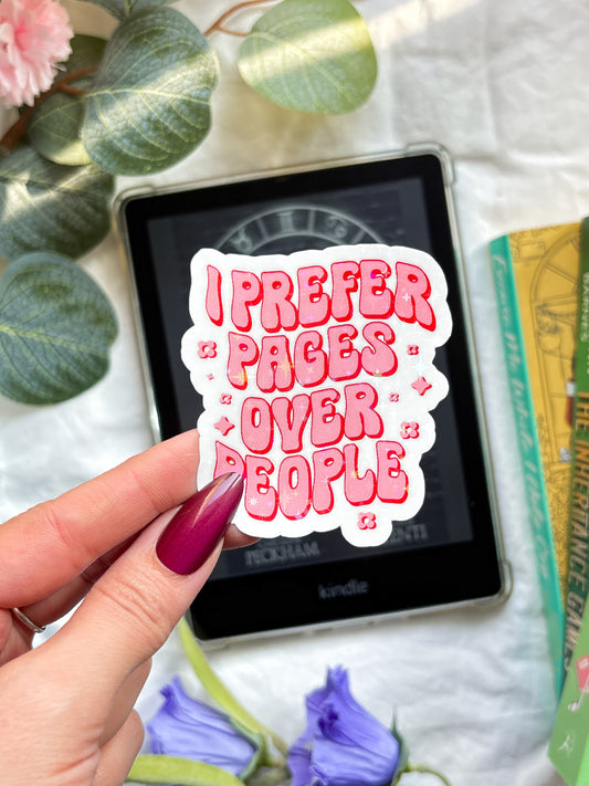 I prefer pages over people Vinyl Sticker