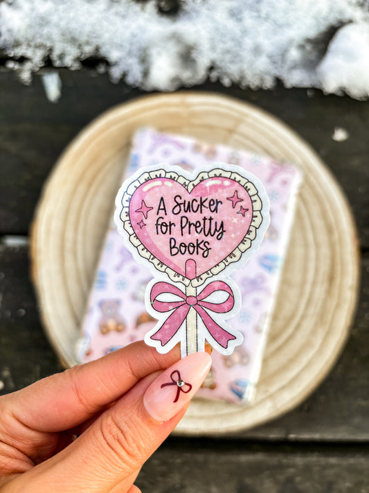 A sucker for pretty books Vinyl sticker